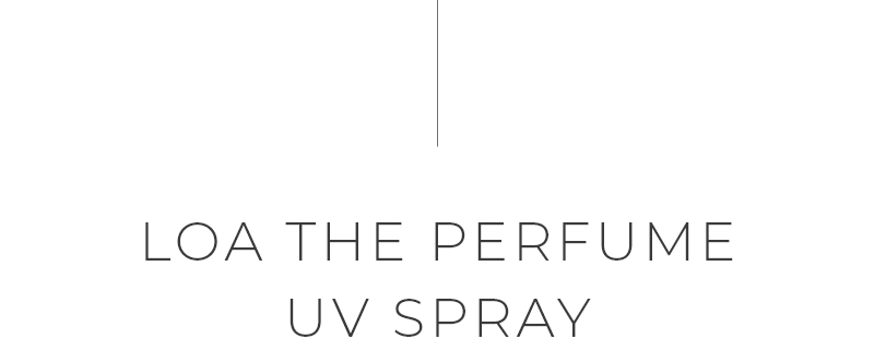 LOA THE PERFUME UV SPRAY（ロア ザ パフューム UV スプレー）